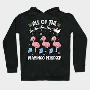 Flamingo Dancing Together Xmas All Of The Flamingo Reindeer Hoodie